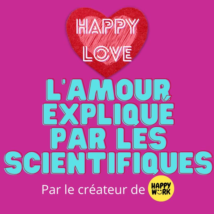 cover art for L'amour expliqué par les scientifiques