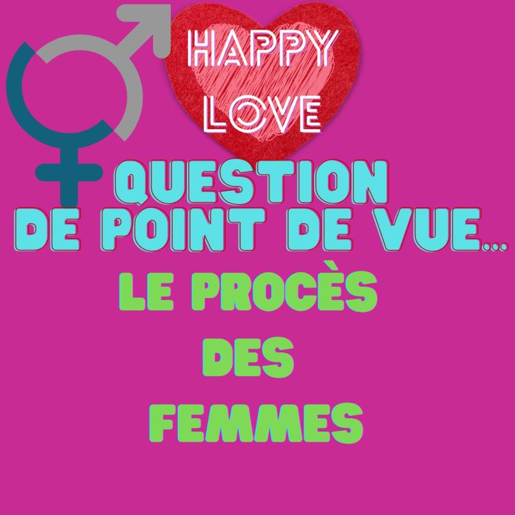 cover art for Question de point de vue... le procès des femmes