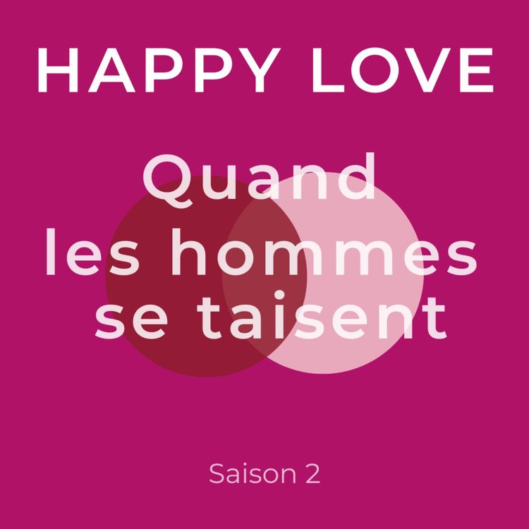 cover art for Pourquoi les hommes se taisent (trop) quand ça devient émotionnel