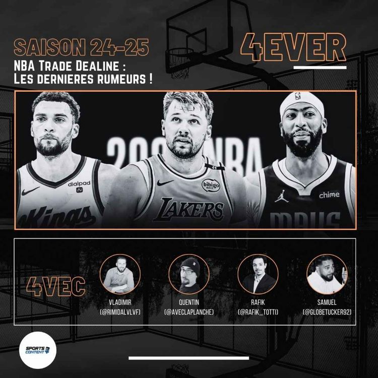 cover art for NBA Trade Dealine : Les dernières Rumeurs !