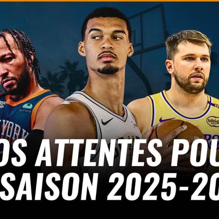 cover art for Nos attentes pour la saison 2025 - 2026