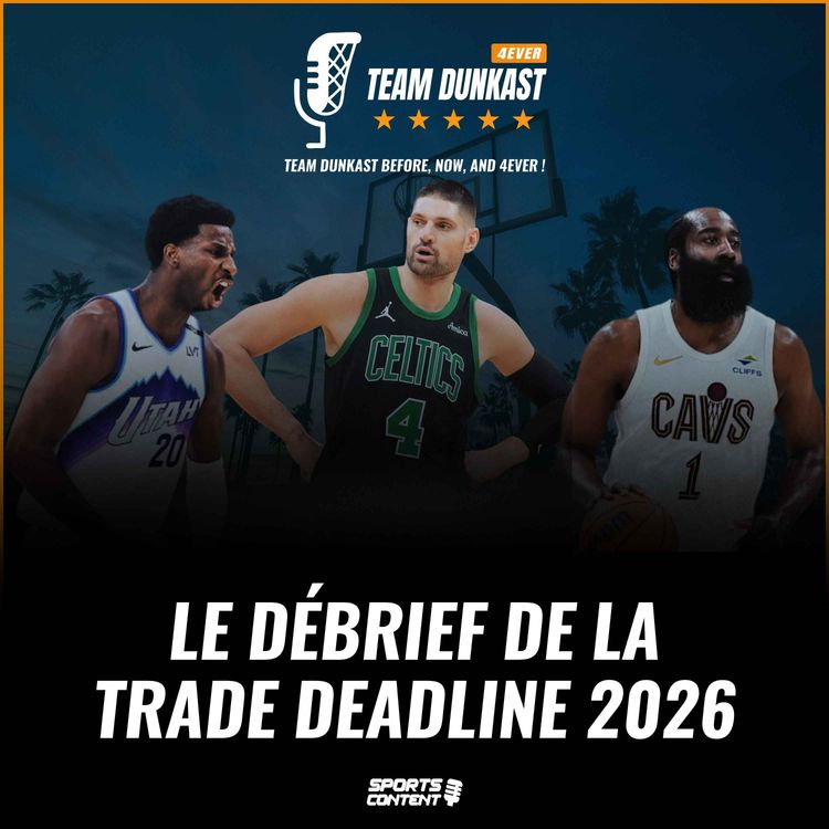 cover art for Le débrief de la Trade Dealine 2026