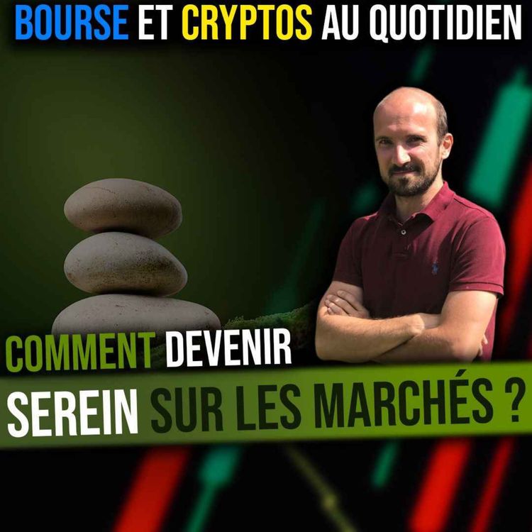 cover art for Trading à plein temps : Il plaque tout, change de vie et reste serein ! [Interview #16 Olivier]