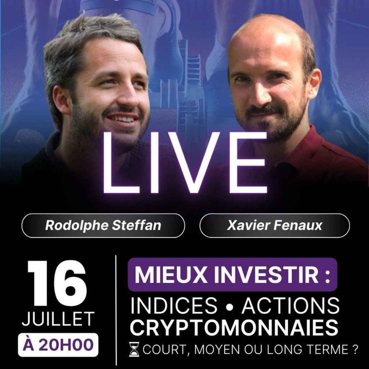 cover art for 🚨 LIVE 16 juillet 20h00 : INSCRIPTIONS LIMITEES - Investissement & Trading