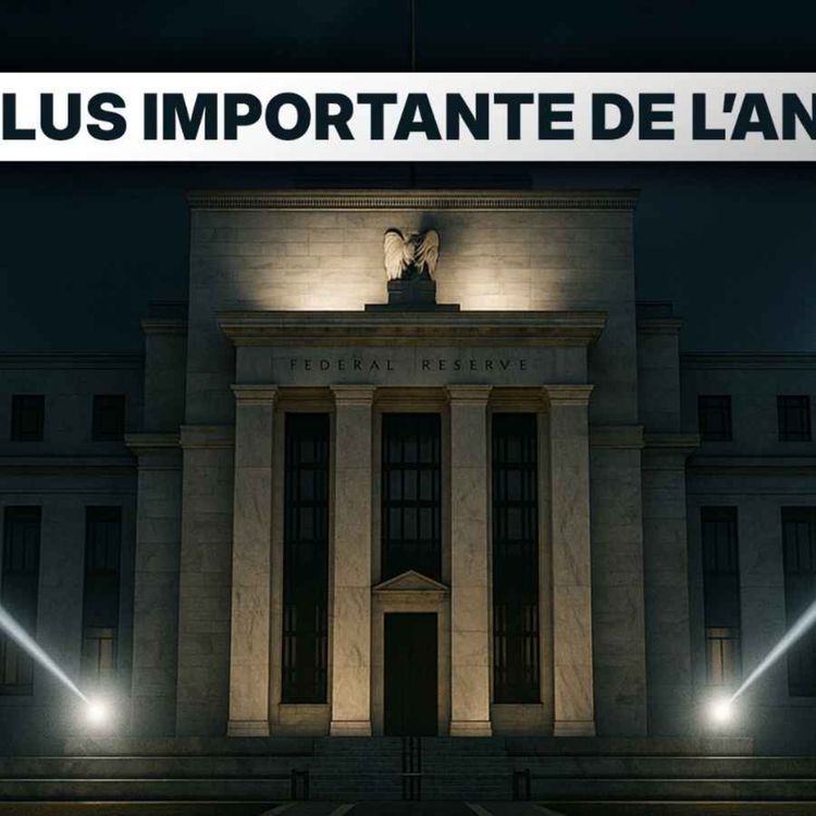 cover art for 🚨 FED : La décision qui peut retourner les marchés ? LES CLÉS à suivre !