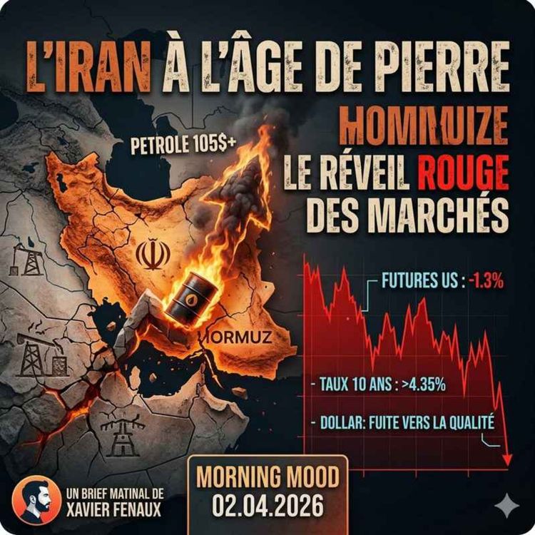 cover art for Trump : L’Iran à l'âge de pierre et le réveil rouge des marchés.