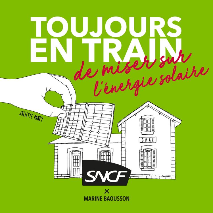 cover art for Toujours en train... de miser sur l'énergie solaire