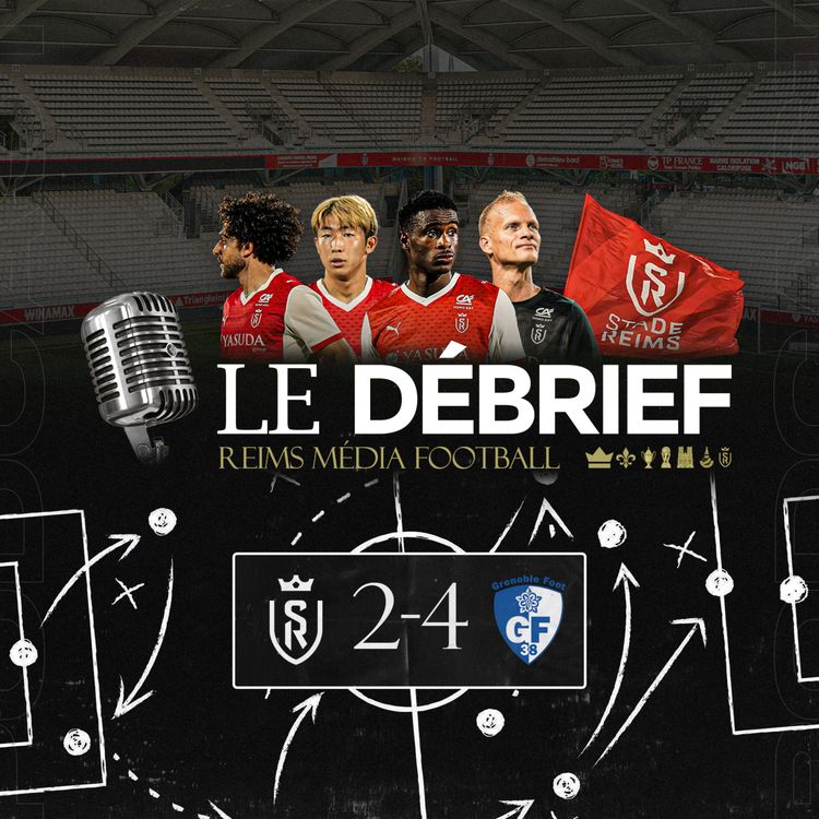 cover art for Reims-Grenoble, le débrief #SDRGF38