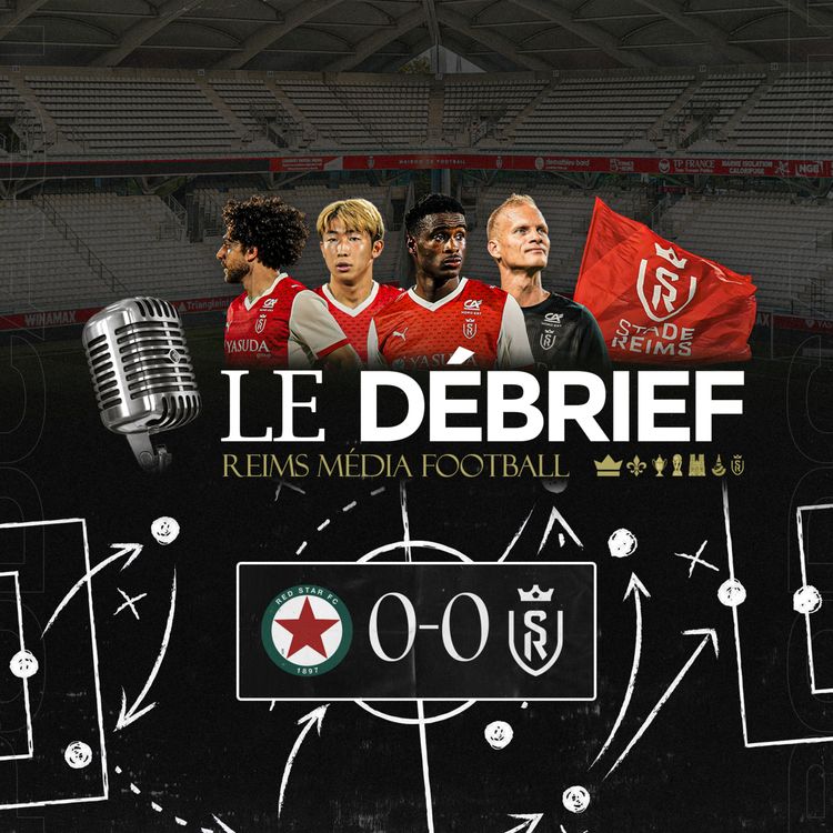 cover art for Red Star-Reims, le débrief #REDSDR