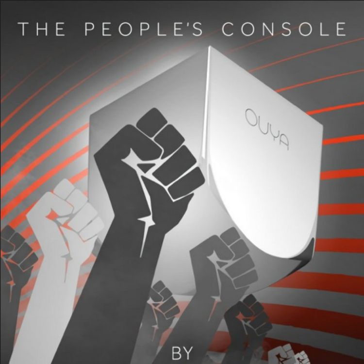 cover art for The OUYA (with Frost of Rivia) (Part One)