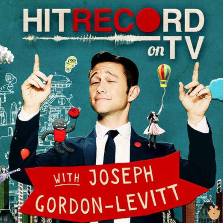 cover art for Joseph Gordon-Levitt's HitRECord (Part Two)
