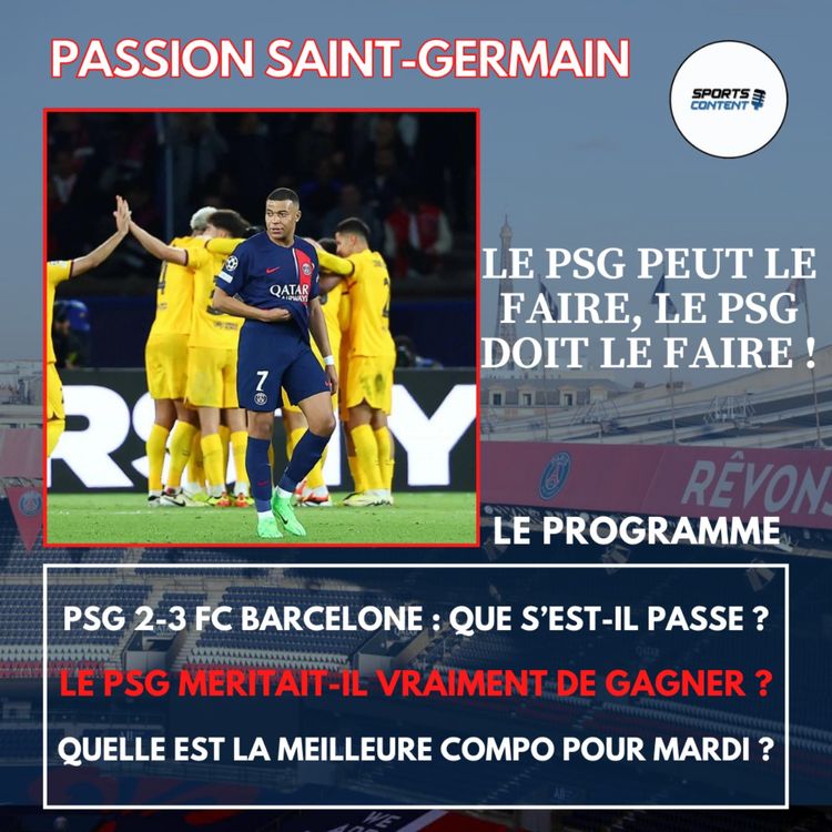 cover art for Le PSG peut le faire, le PSG doit le faire !