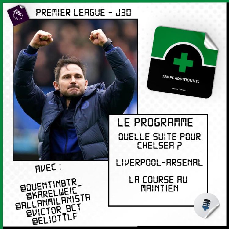 cover art for Premier League - J30 : Quelle suite avec Lampard à Chelsea ?