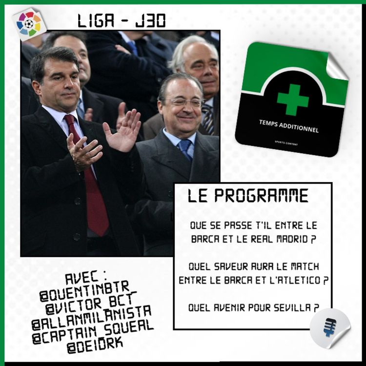cover art for La Liga - J30 : Que se passe t'il entre le FC Barcelone et le Real Madrid ?