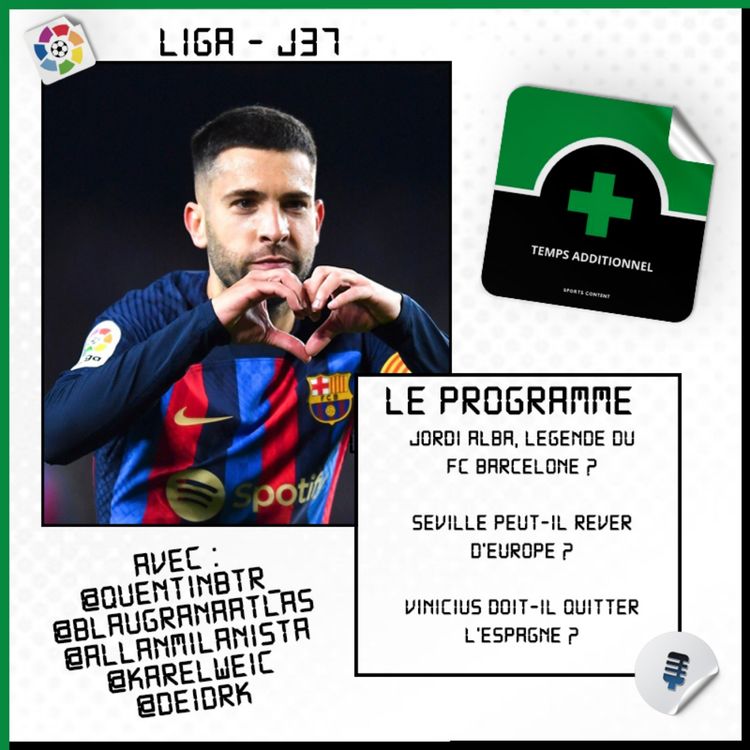 cover art for La Liga - J37 : Jordi Alba, légende du Barça ?