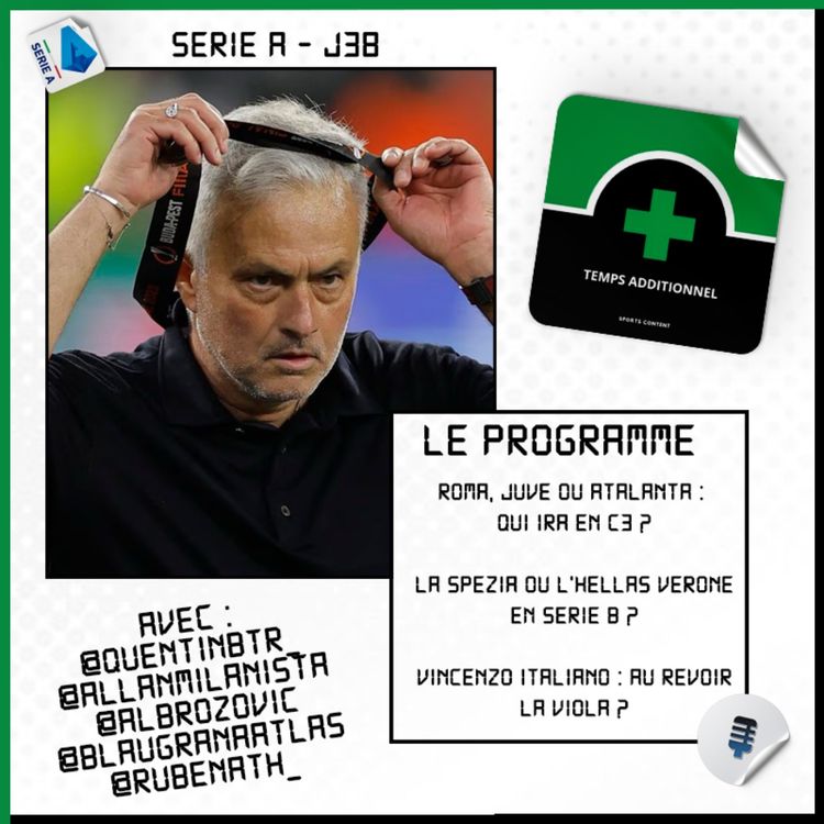 cover art for Serie A - J38 : Roma, Juve ou Atalanta : qui ira en C3 ?