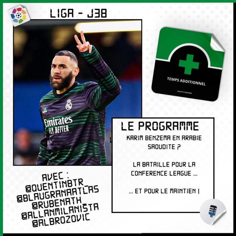 cover art for La Liga - J38 : Karim Benzema en Arabie Saoudite ?