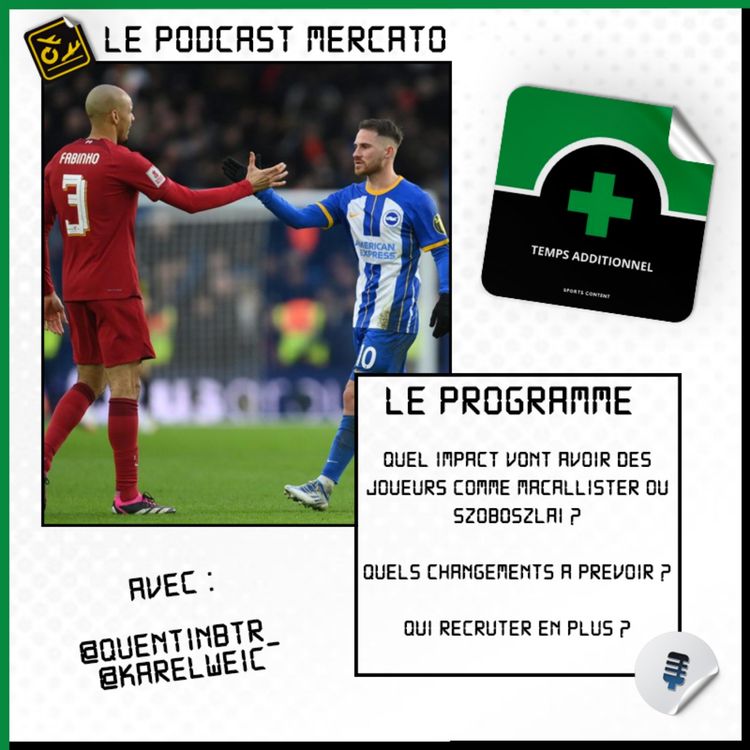 cover art for Mercato #2 : Un renouveau pour le milieu de terrain de Liverpool ?