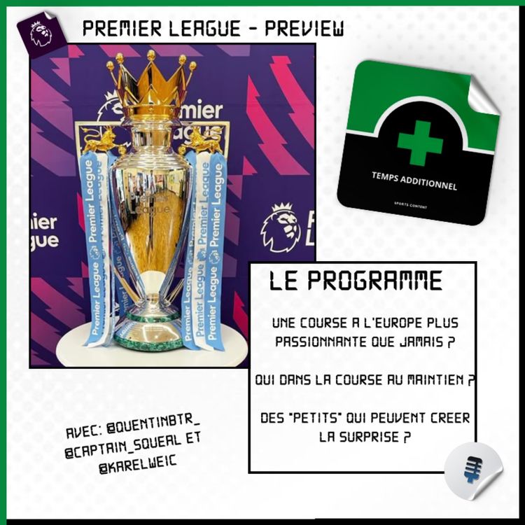 cover art for Premier League - Preview : Une saison HISTORIQUE ?