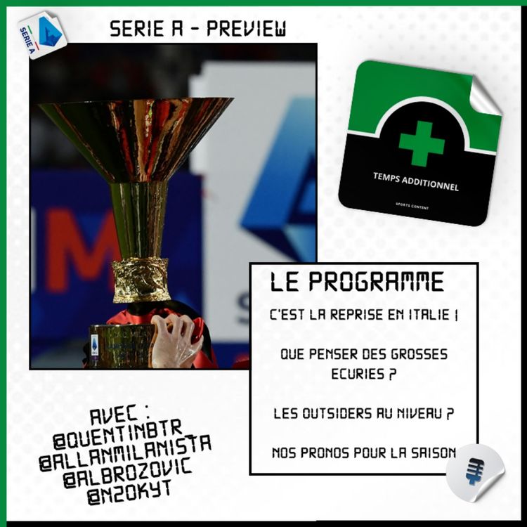 cover art for Serie A - Preview : Que penser des grosses écuries cette saison ?