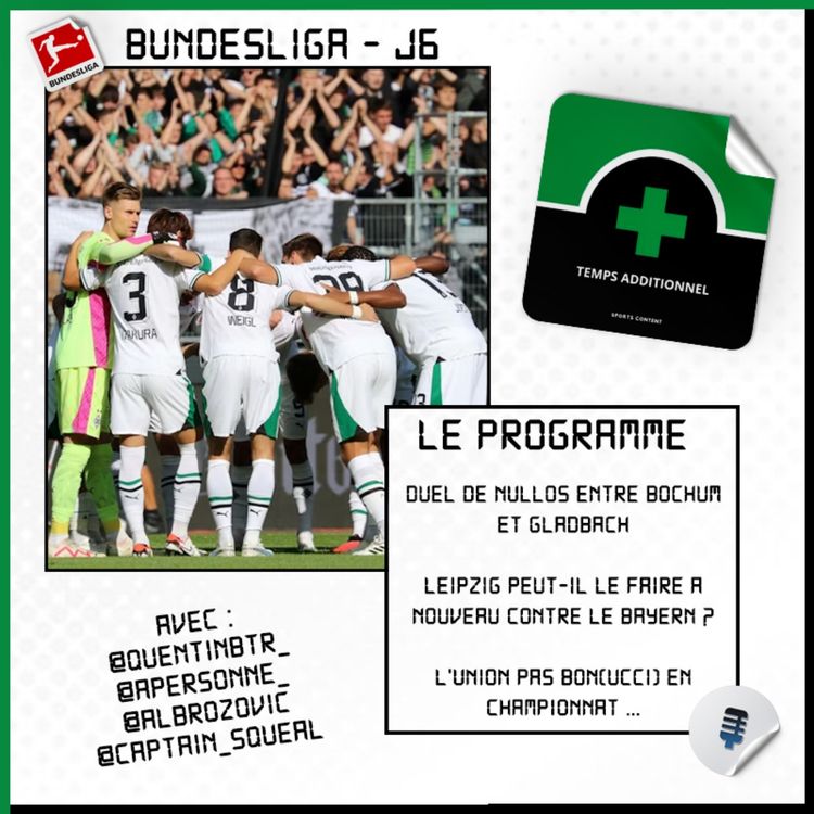 cover art for Bundesliga - J6 : Gladbach inquiète ... Leipzig peut-il battre à nouveau le Bayern ?