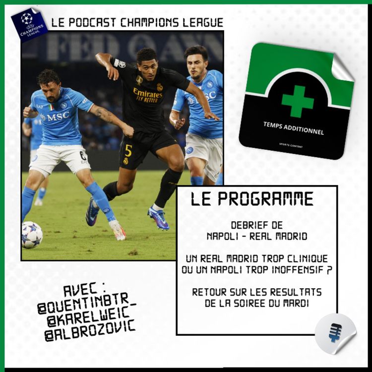 cover art for Ligue des Champions - J2 : Un Real Madrid trop clinique ou un Napoli inoffensif ?