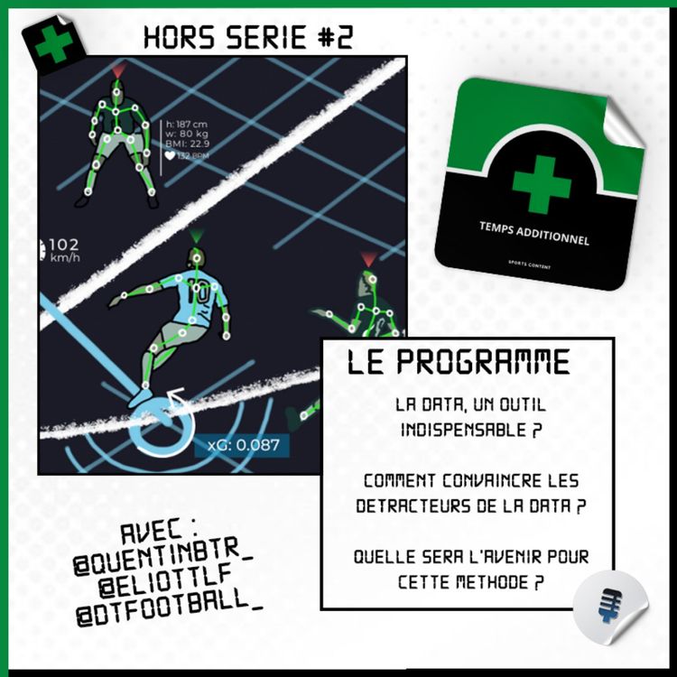 cover art for Hors série : La Data est-elle un outil indispensable aujourd'hui dans le football ?