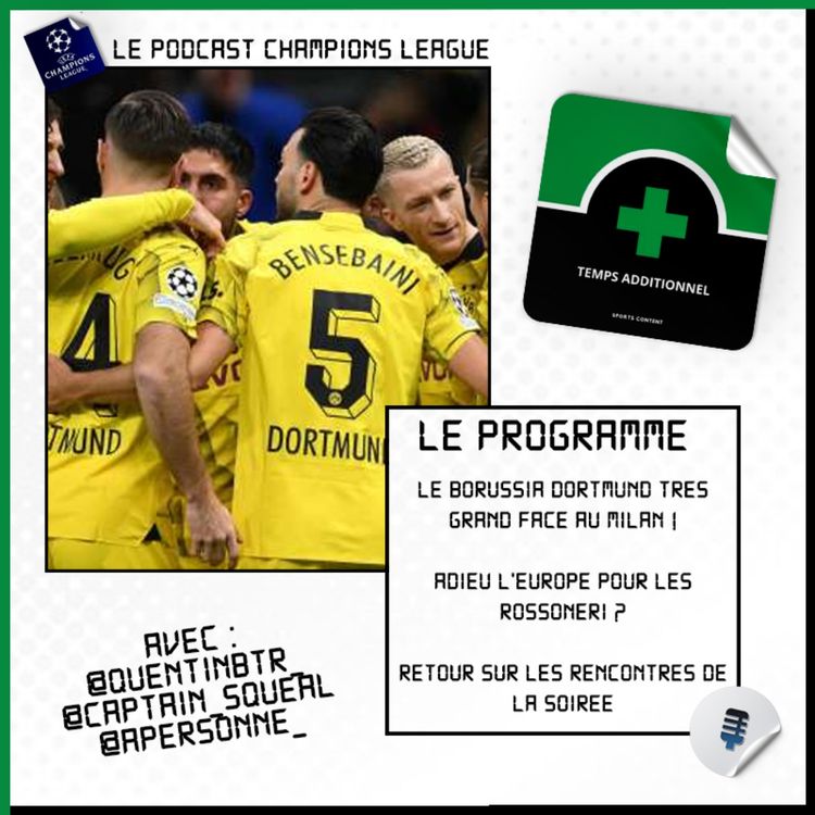 cover art for Ligue des Champions - J5 : Un très grand Borussia Dortmund vainqueur face à l'AC Milan !
