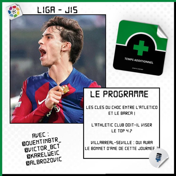 cover art for La Liga - J15 : Les clés du choc entre l'Atlético et le Barça !