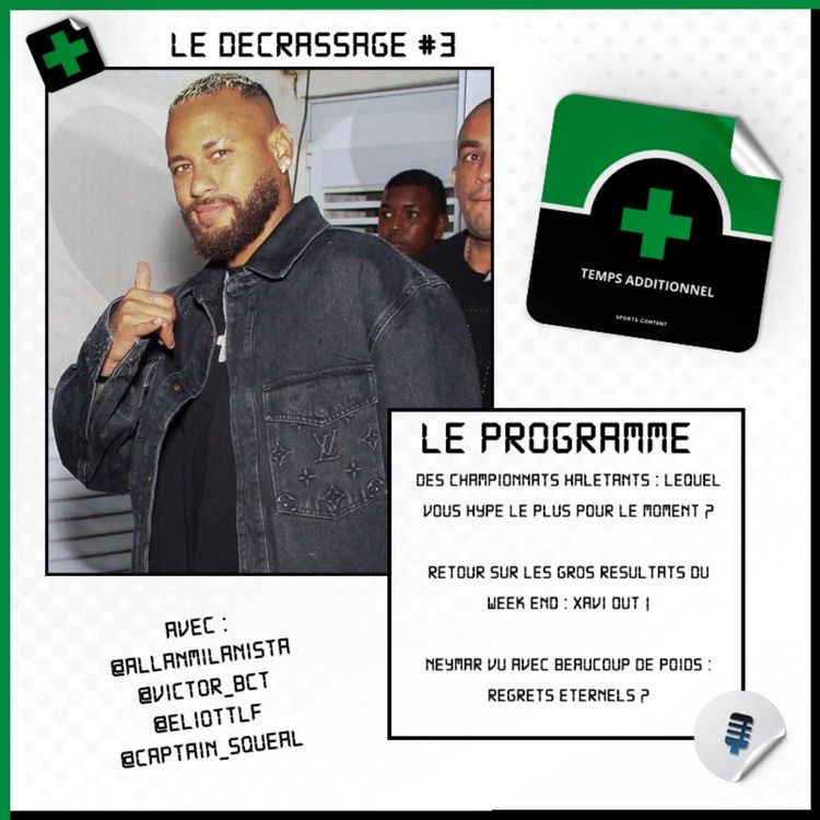 cover art for Le Décrassage #3 : Neymar hors de forme ... regrets éternels ?