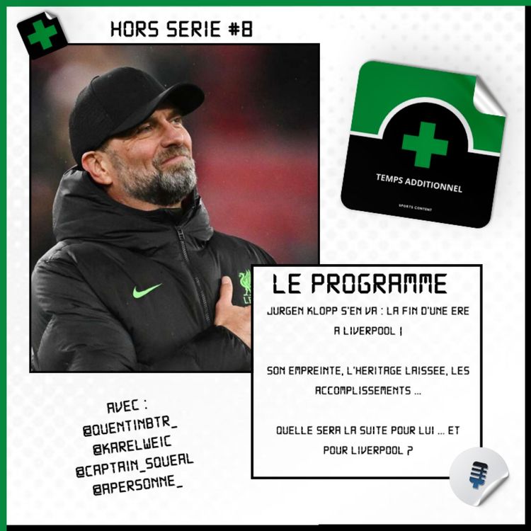 cover art for Hors série : Jürgen Klopp s'en va : revue d'un héritage magnifique