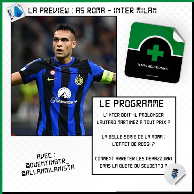 cover art for La Preview : AS Roma - Inter Milan (Serie A - J24)