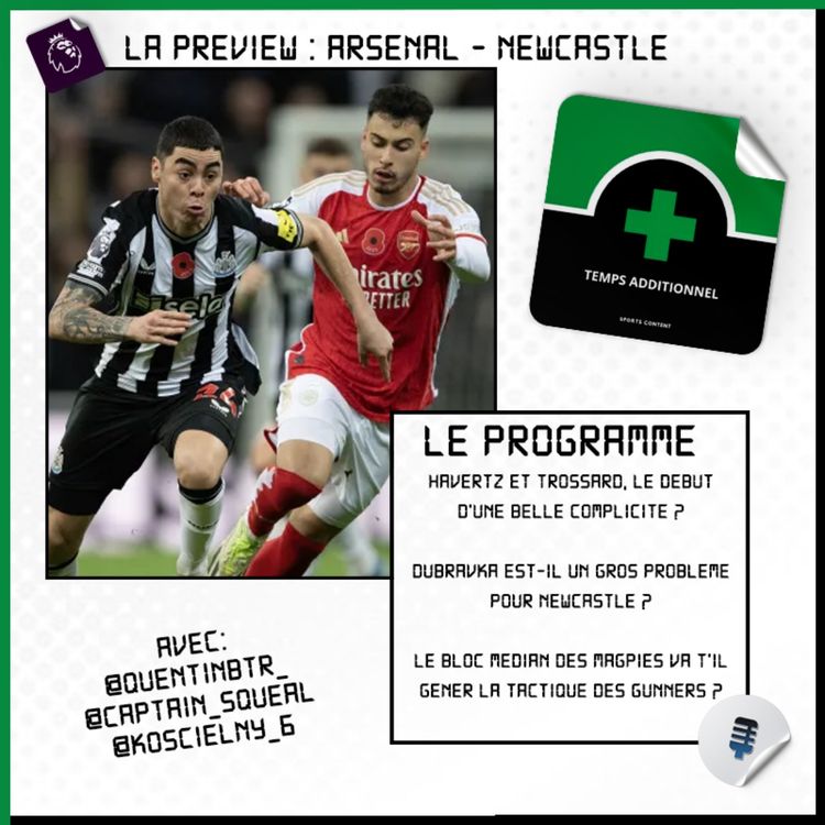 cover art for La Preview : Arsenal - Newcastle (Premier League - J26)