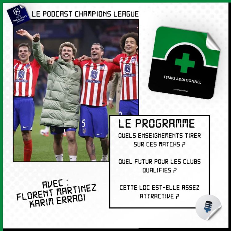 cover art for Ligue des Champions - 1/8e de finale : Suite et fin des huitièmes et en route pour les quarts !
