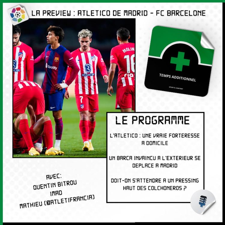 cover art for La Preview : Atletico de Madrid - FC Barcelone (La Liga - J29)