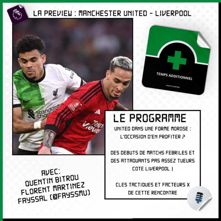 cover art for La Preview : Manchester United - Liverpool (Premier League - J32)