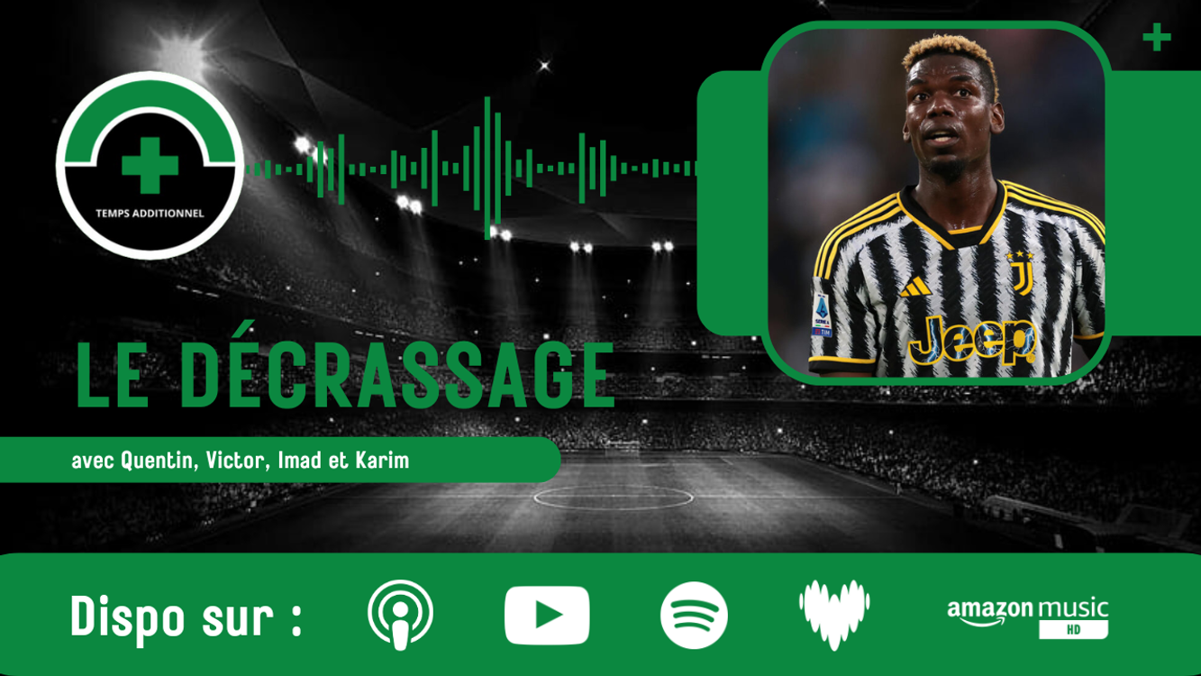 cover art for Le Décrassage #3 S2 : Pogba, l'affaire Diarra et les debriefs du lundi