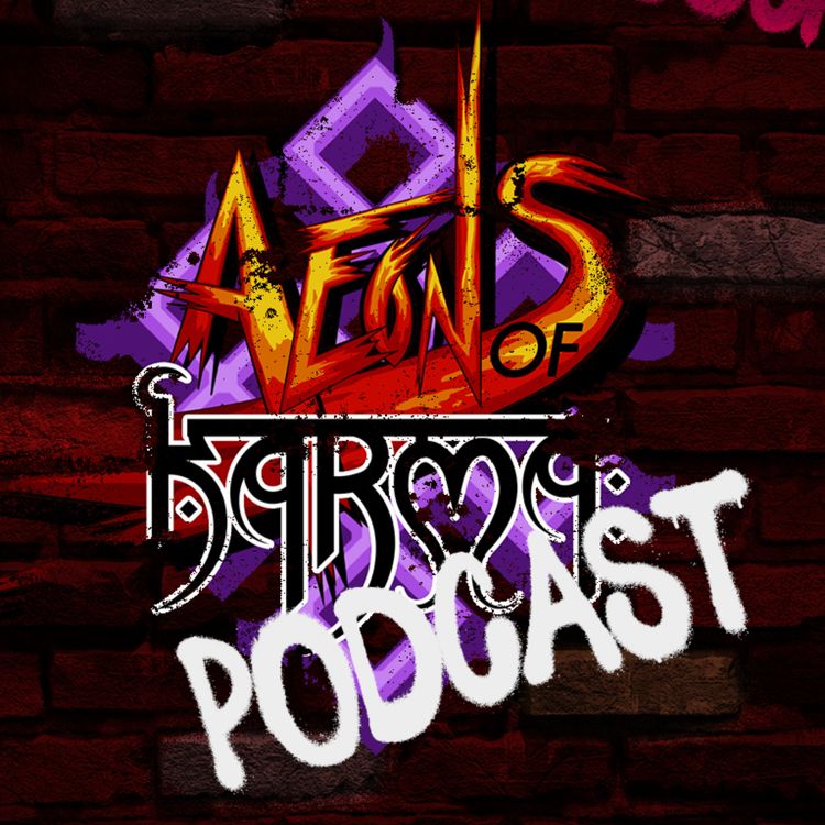 cover art for Aeons of Karma Ep.15 | ... Qui Se Mange Epicé (ft. Laura Pistorio)