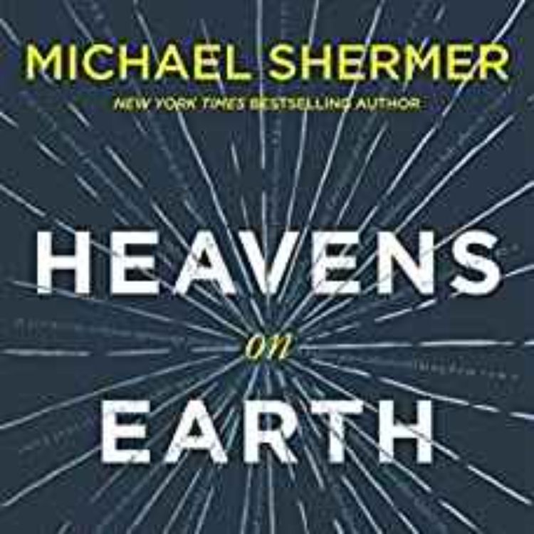 cover art for Michael Shermer - Heaven on Earth