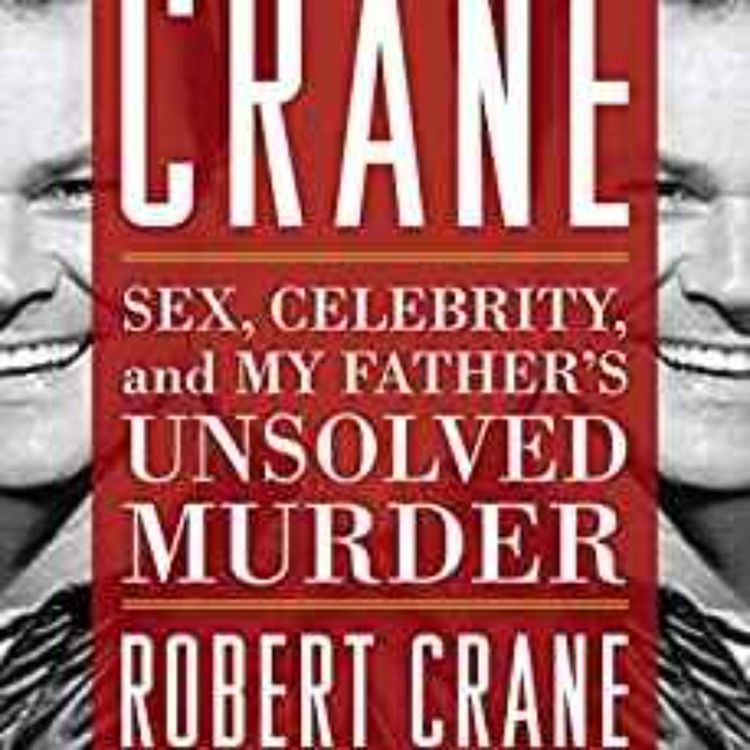 cover art for Bob Crane Jr. - Bob Crane Murder 