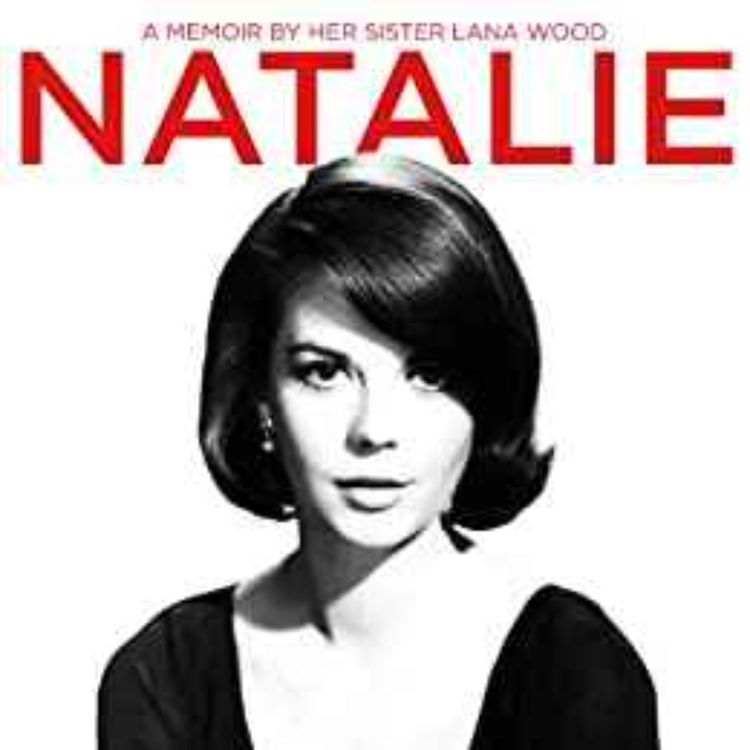 cover art for LANA WOOD - A MEMOIR BY HER SISTER