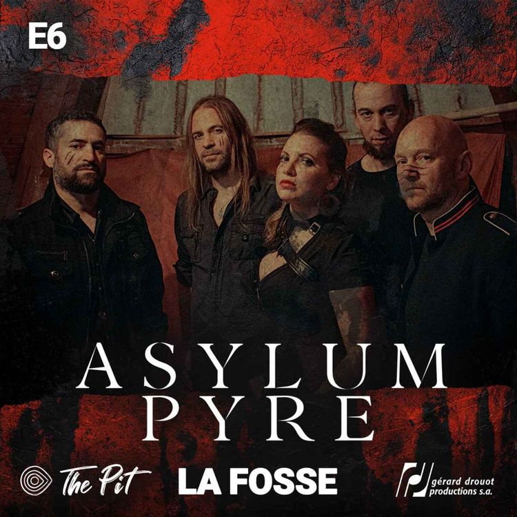 cover art for Episode 6 - Asylum Pyre