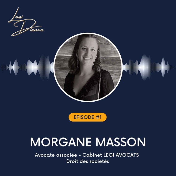 cover art for #1 - Morgane Masson - Avocate Associée - Legi Avocats