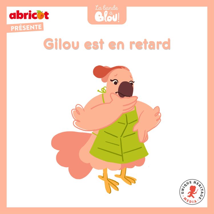 cover art for Gilou est en retard