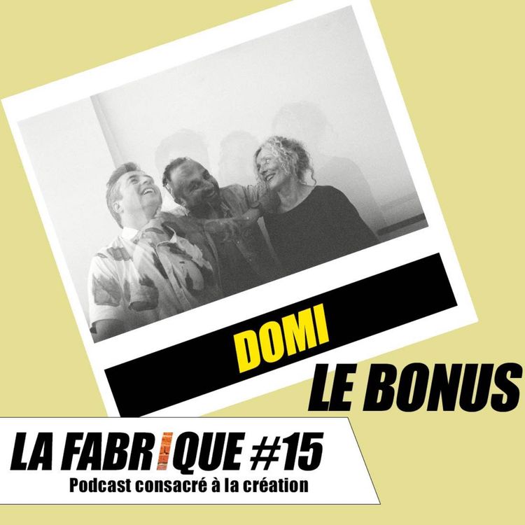 cover art for La Fabrique #15 bonus - Domi