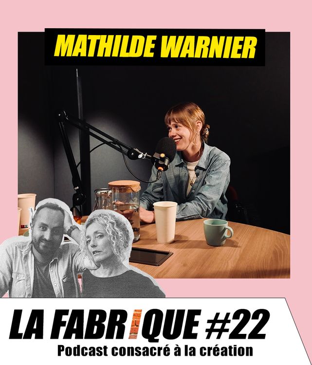 cover art for La Fabrique #22 - Mathilde Warnier