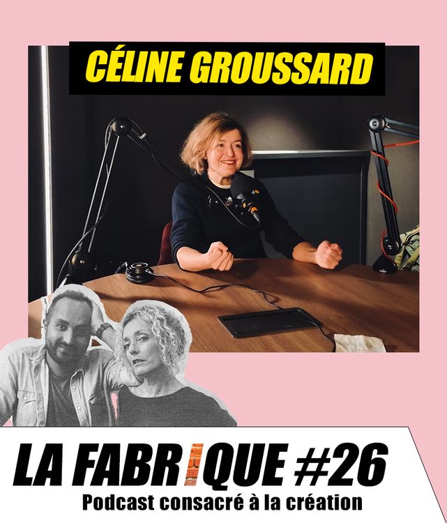 cover art for La Fabrique #26 - Céline Groussard