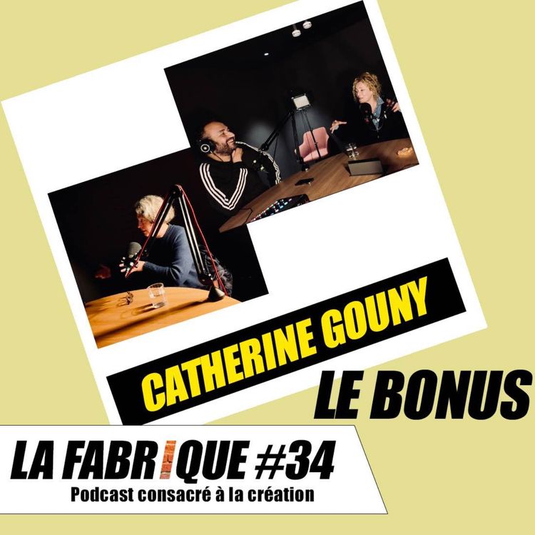 cover art for La Fabrique #34 bonus - Catherine Gouny