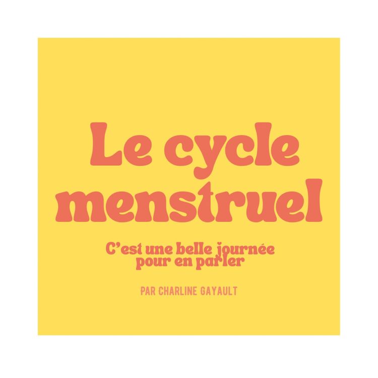 cover art for 14 - Ne plus subir son cycle menstruel : ou comment tirer bénéfice des variations hormonales