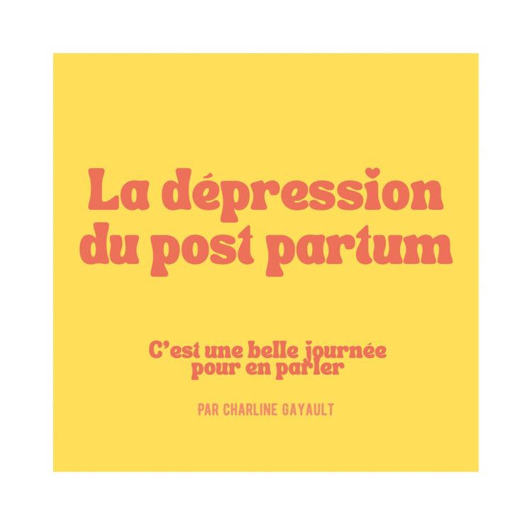 cover art for 16- La dépression du post partum